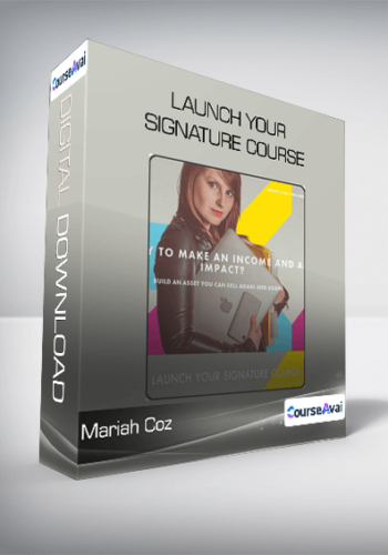 Mariah Coz – Launch Your Signature Course