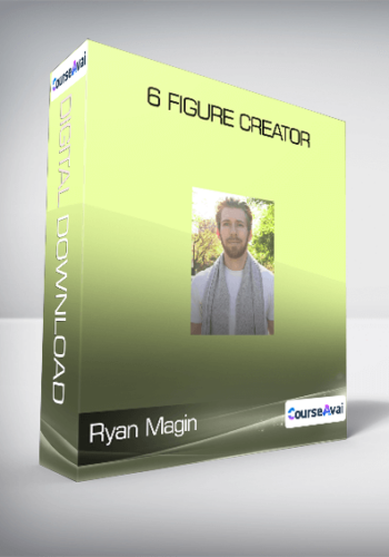 Ryan Magin - 6 Figure Creator