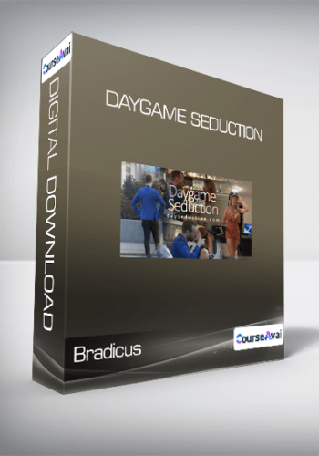 Bradicus – Daygame Seduction
