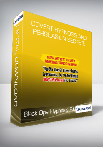 Black Ops Hypnosis 2.0 – Covert Hypnosis And Persuasion Secrets
