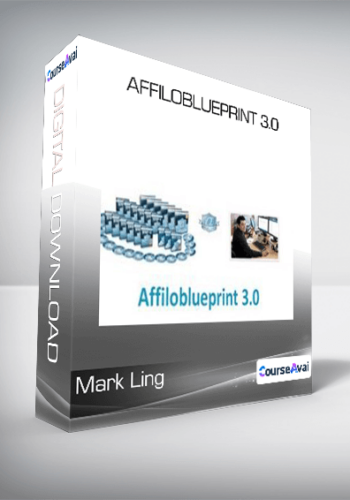 Mark Ling – AffiloBlueprint 3.0