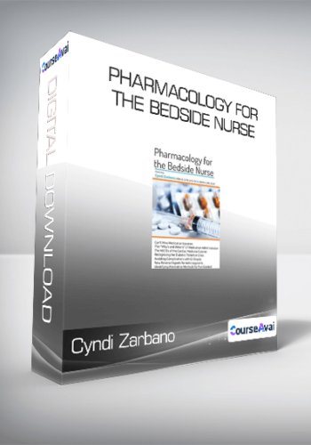 Cyndi Zarbano – Pharmacology For The Bedside Nurse