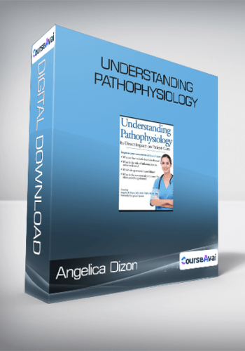 Angelica Dizon - Understanding Pathophysiology
