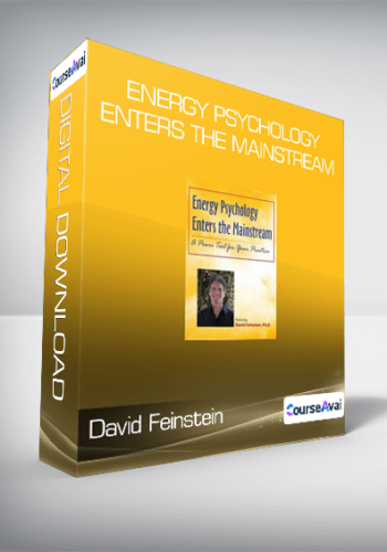 David Feinstein – Energy Psychology Enters The Mainstream