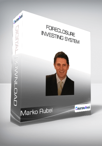 Marko Rubel – Foreclosure Investing System