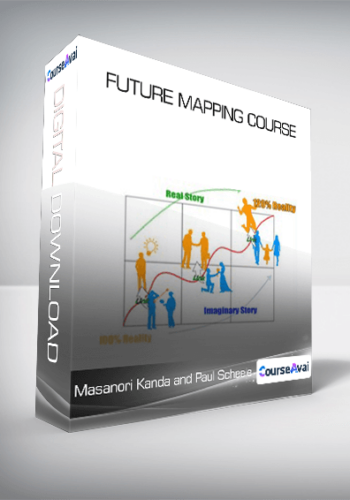 Masanori Kanda And Paul Scheele – Future Mapping Course