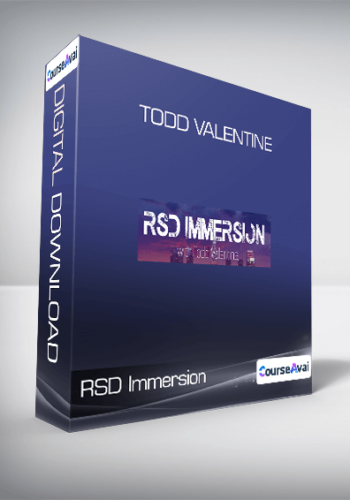RSD Immersion – Todd Valentine