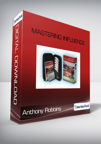 Anthony Robbins – Mastering Influence