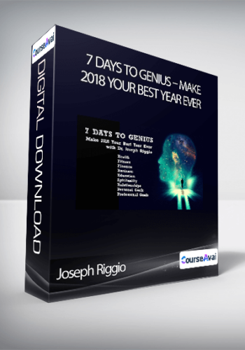 Joseph Riggio – 7 Days To Genius – Make 2018 Your Best Year Ever