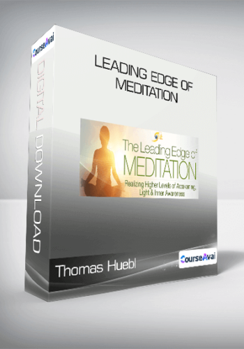 Thomas Huebl - Leading Edge of Meditation