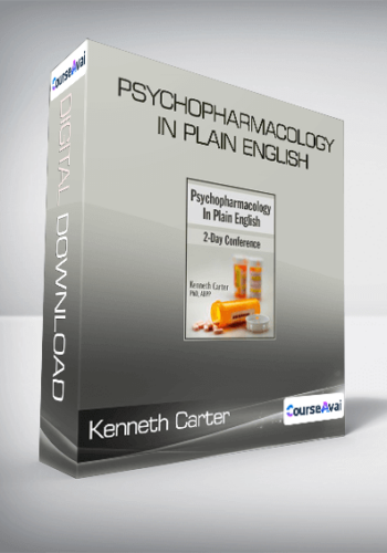 Kenneth Carter – Psychopharmacology In Plain English
