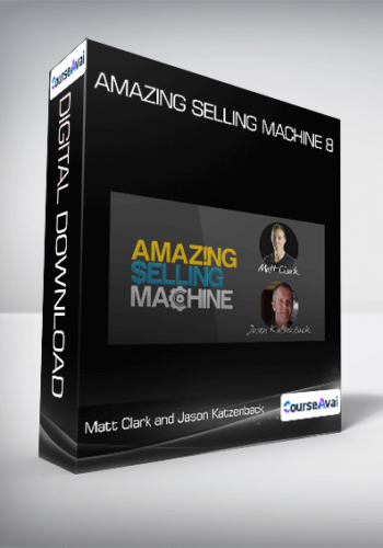 Matt Clark And Jason Katzenback – Amazing Selling Machine 8