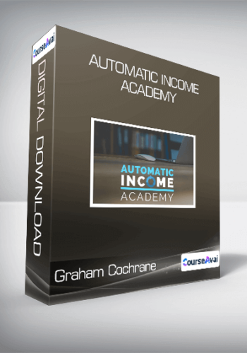 Graham Cochrane - Automatic Income Academy