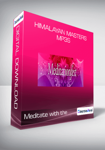 Meditate with the Himalayan Masters MP3s