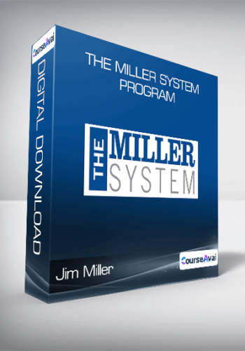 Jim Miller – The Miller System Program