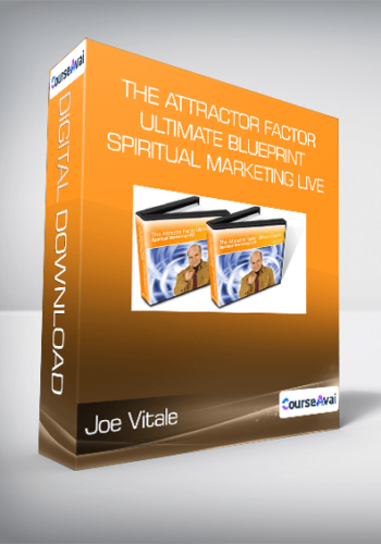 Joe Vitale – The Attractor Factor Ultimate Blueprint – Spiritual Marketing Live