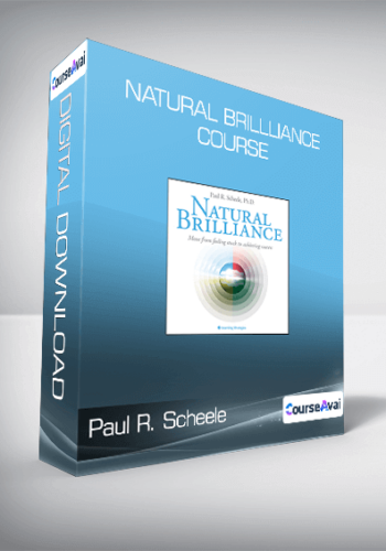 Paul R. Scheele - Natural Brillliance Course