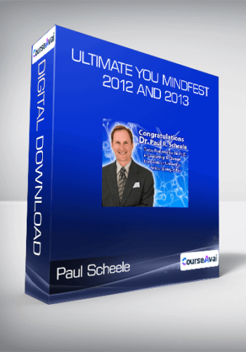 Paul Scheele – Ultimate You Mindfest 2012 And 2013