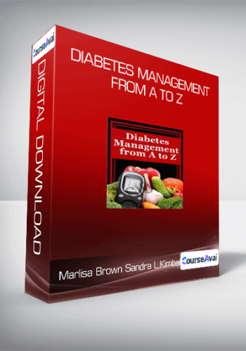 Marlisa Brown & Sandra L. Kimball – Diabetes Management From A To Z
