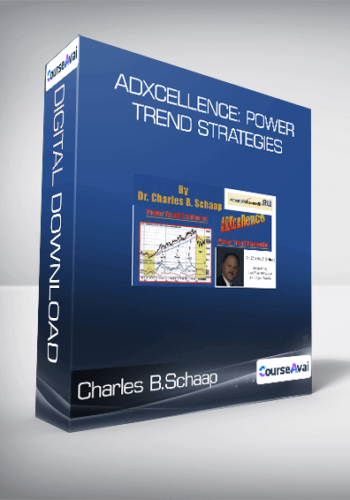 Charles B.Schaap – ADXcellence: Power Trend Strategies