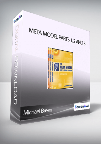 Michael Breen – Meta Model Parts 1, 2 And 3