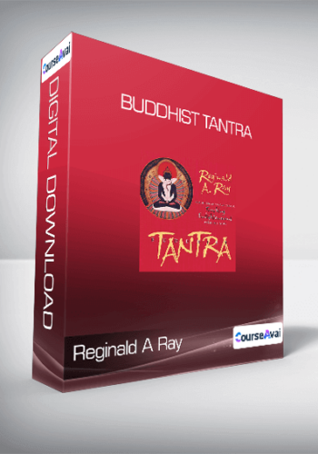 Reginald A Ray – Buddhist Tantra