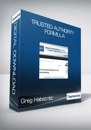 Greg Habstritt – Trusted Authority Formula