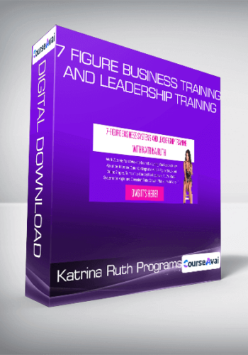 Katrina Ruth Programs – 7 Figure Business Training And Leadership Training
