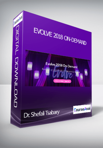 Dr. Shefali Tsabary – Evolve 2018 On-Demand