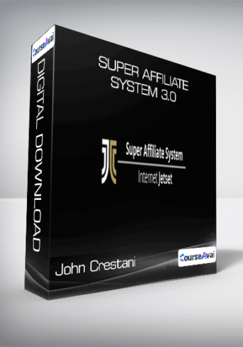 John Crestani – Super Affiliate System 3.0