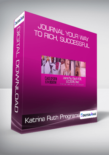 Katrina Ruth Programs – Journal Your Way To Rich, Successful
