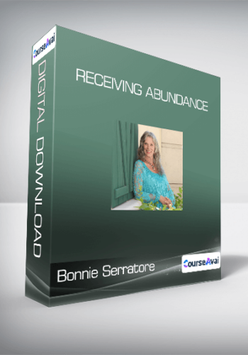Bonnie Serratore – Receiving Abundance