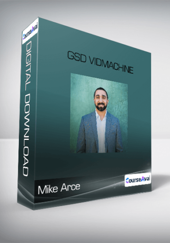 Mike Arce - GSD VidMachine