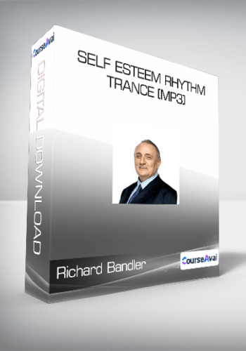 Richard Bandler – Self Esteem Rhythm Trance [MP3]
