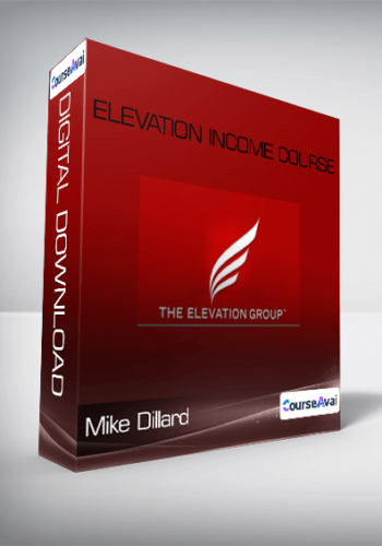 Mike Dillard – Elevation Income Course