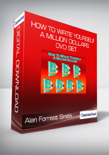 Alan Forrest Smith – How To Write Yourself A Million Dollars DVD Set