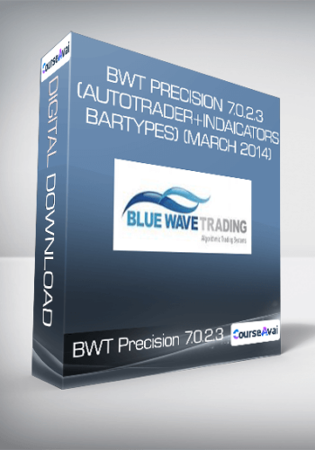BWT Precision 7.0.2.3 (AutoTrader + Indaicators + BarTypes) (March 2014)