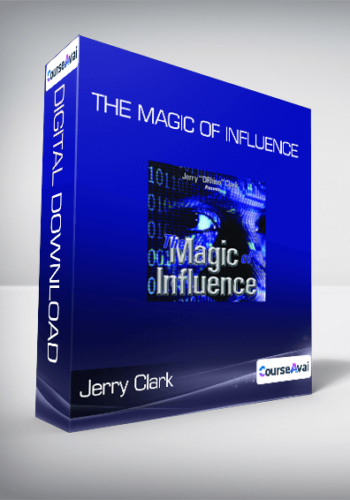 Jerry Clark – The Magic Of Influence