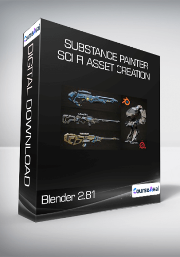 Blender 2.81 – Substance Painter – Sci Fi Asset Creation