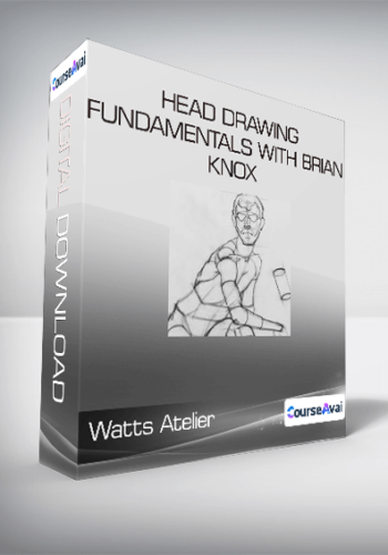 Watts Atelier - Head Drawing Fundamentals with Brian Knox