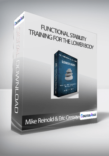 Mike Reinold & Eric Cressey – Functional Stability Training For The Lower Body
