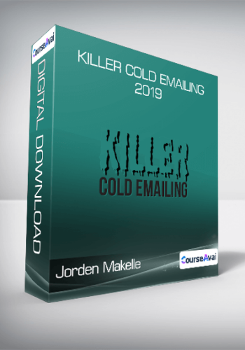 Jorden Makelle – Killer Cold Emailing 2019