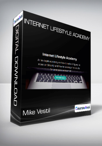 Mike Vestil – Internet Lifestyle Academy