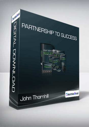 John Thornhill - Partnership to SUCCESS