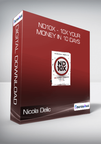 Nicola Delic – ND10X – 10X Your Money In 10 Days