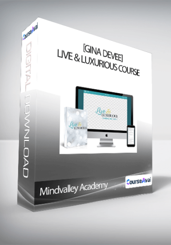 Mindvalley Academy [Gina DeVee] – Live & Luxurious Course