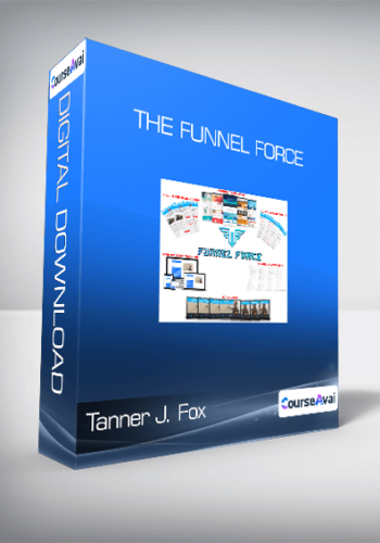 Tanner J. Fox – The Funnel Force