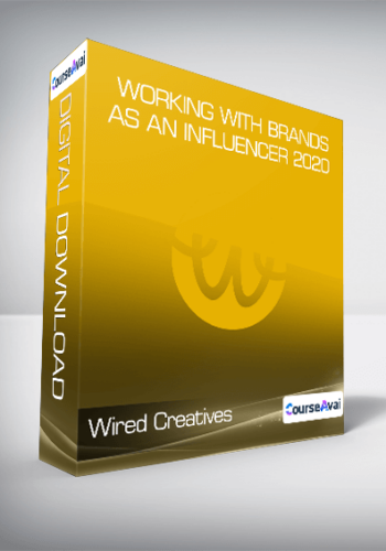 Wired Creatives – Working With Brands As An Influencer 2020