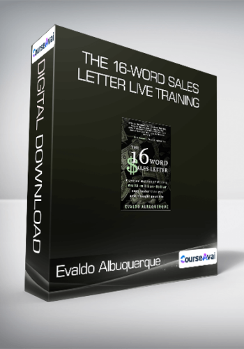 Evaldo Albuquerque – The 16-Word Sales Letter Live Training