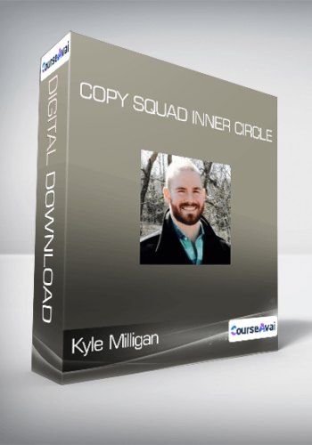 Kyle Milligan – Copy Squad Inner Circle
